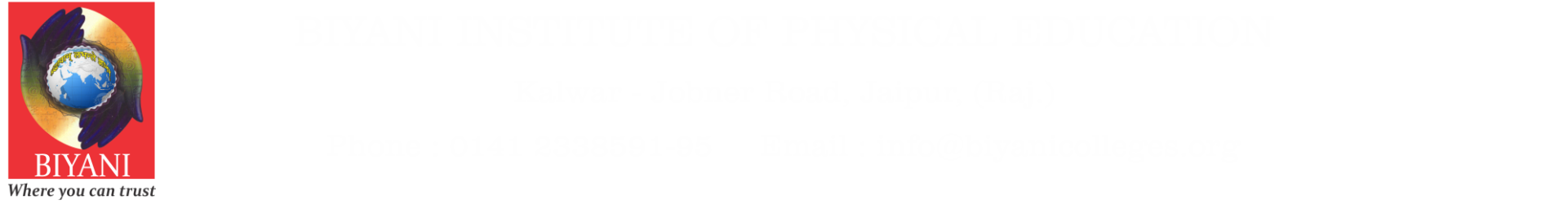 Biyani Institute of Physical education