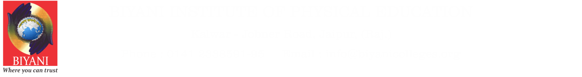 Biyani Institute of Physical education